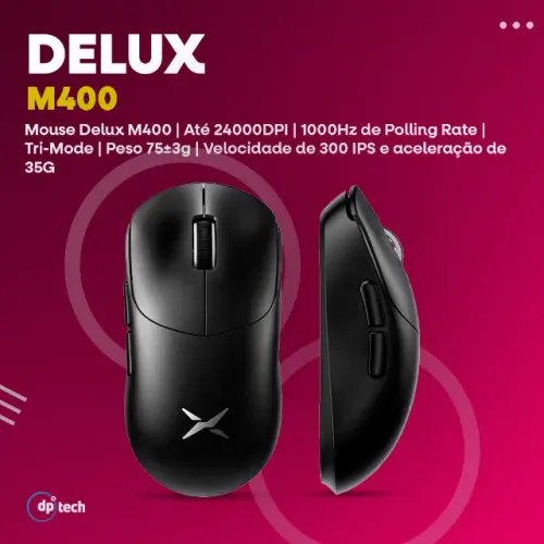 Mouse Delux M400 1000Hz de Polling Rate | PAW3311 | 24.000 DPI | Tr-Mode -Entrega Grátis-