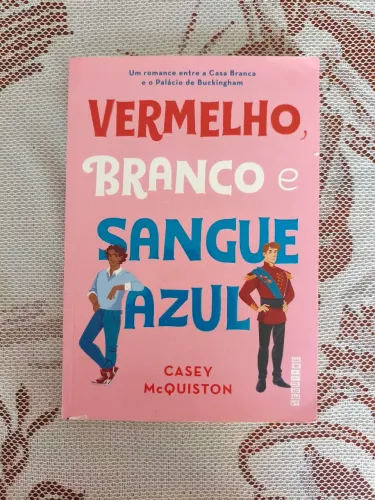 Livro Vermelho, Branco e Sangue Azul - Romance LGBT / Casey McQuiston