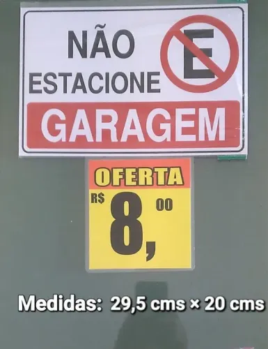 Placa de Garagem - NÃO ESTACIONE - por APENAS 4,00 reais cada unidade.
