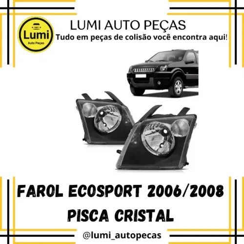 Farol Ecosport 2003/2007 Cristal - NOVO