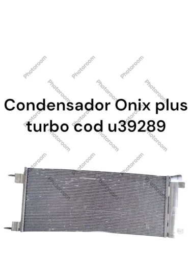Condensador Onix Plus Turbo - Peça Automotiva