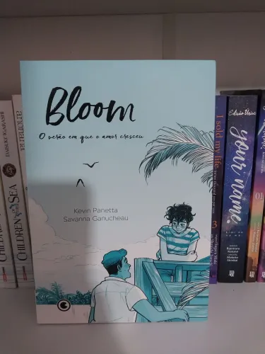 Bloom - O verão em que o amor cresceu