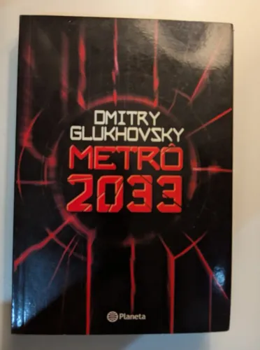 Metro 2033 - Dmitry Glukhovsky (USADO)