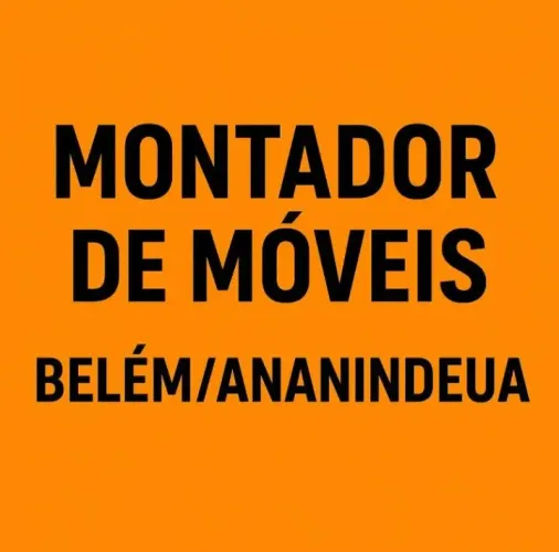 MONTADOR DE MÓVEIS BELÉM/ANANINDEUA 
