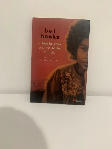 E eu não sou uma mulher? (Bell Hooks)