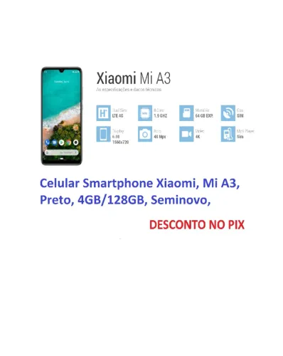 Celular Smartphone Xiaomi, Mi A3, Preto, 4GB/128GB, Seminovo,