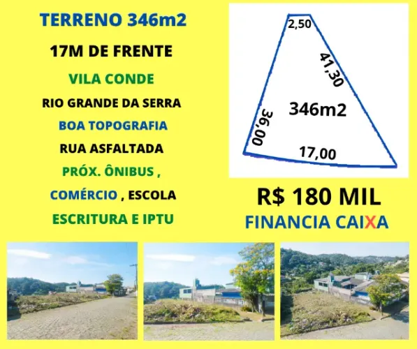 Terreno 346m2 17m de frente Vila Conde Rio Grande da Serra Estuda Financiamento Caixa