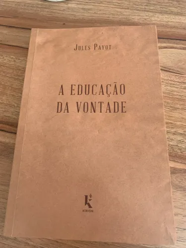 A Educação da Vontade
