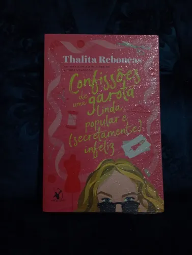 Livre Confissões de uma garota linda, popular e (secretamente) infeliz 