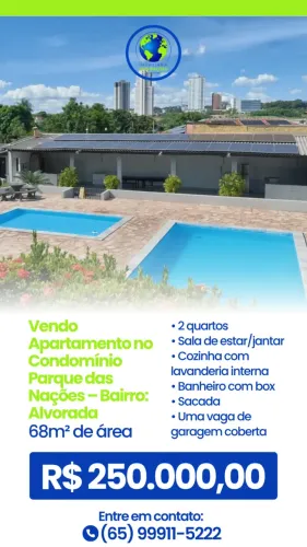 Vendo Apartamento no Condomínio Parque das Nações Bairro: Alvorada