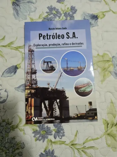 Livro Petróleo S.A. - Exploração, produção, refino e derivados