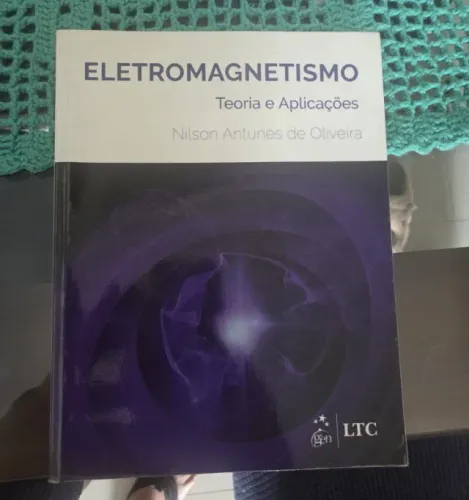 Livro Eletromagnetismo: Teoria e Aplicações ? Nilson Antunes de Oliveira