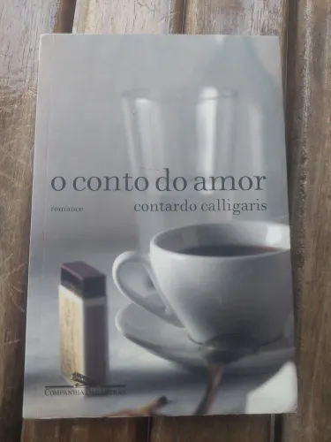 Livro: O Conto do Amor ? Contardo Calligaris