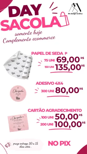 Somente hoje promoção sacolas dia do Cliente