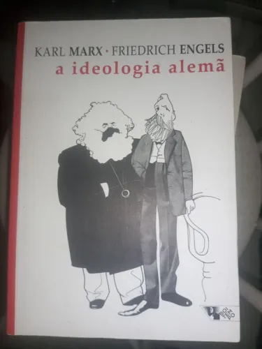 A ideologia alemã. Boitempo