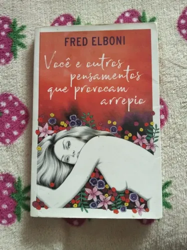 Livro Você e outros Pensamentos que provocam Arrepio