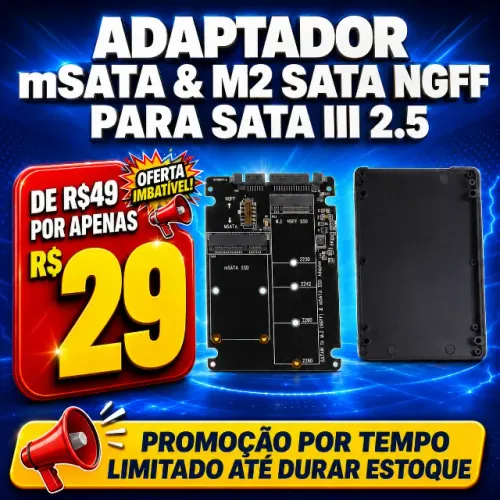 Adaptador mSATA e M.2 SATA NGFF para SATA III 2,5