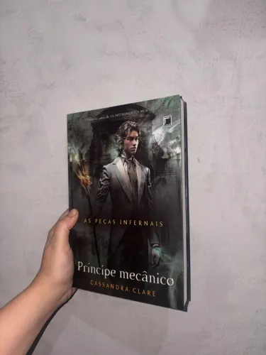 As peças infernais: príncipe mecânico - Cassandra Claire 