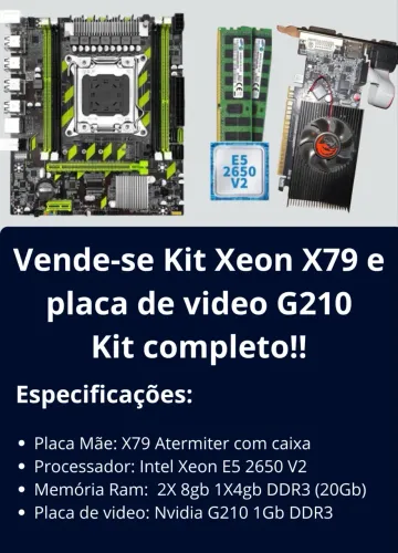 Kit xeon completo e placa de vídeo 