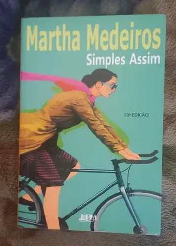 Livro Martha Medeiros  Simples Assim (13° ed/ estado de novo)