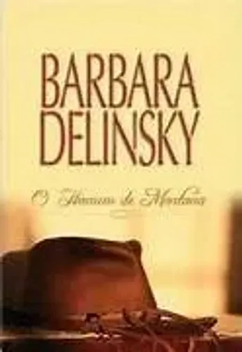 O Homem de Montana, Barbara Delinsky