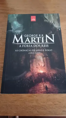 A Fúria dos Reis - Crônicas de Gelo e Fogo - Livro Dois