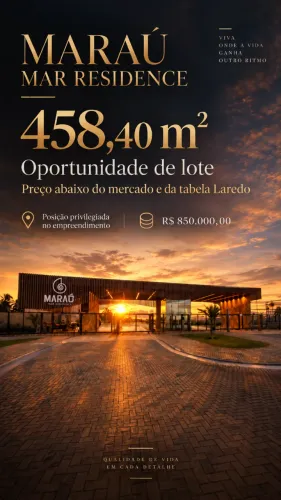 ABAIXO DO MERCADO! Lote 458m² Maraú Mar Residence - R$ 850 Mil