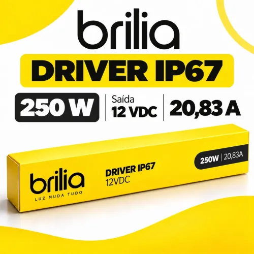     Fonte Driver LED Brilia 250W 12V 20,83A IP67 Bivolt