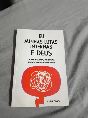 Livro minhas lutas internas e deus