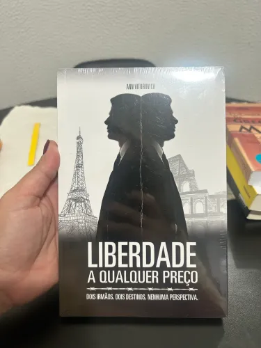 Livro - A liberdade a qualquer preço