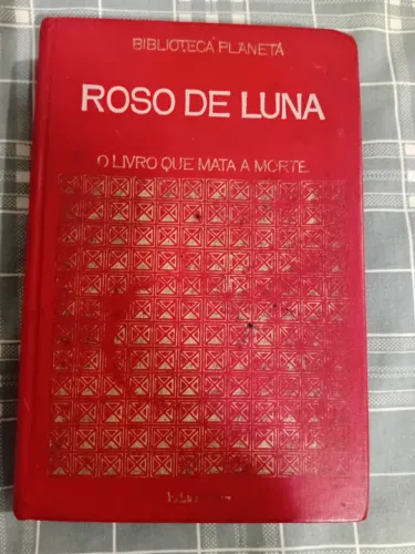 Livro Roso de Luna - O Livro que Mata a Morte - Vol. 06 