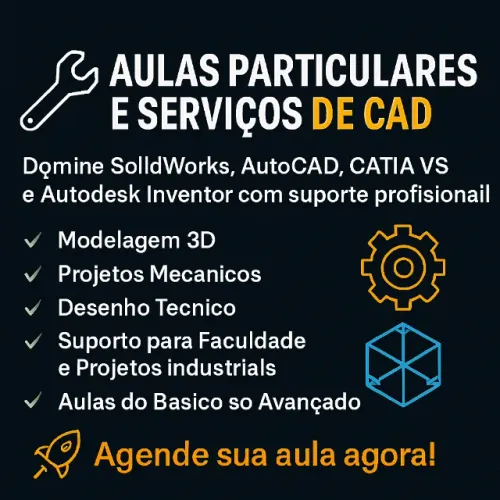 AULAS PARTICULARES E SERVIÇOS DE CAD - SOLIDWORKS | AUTOCAD | CATIA | INVENTOR