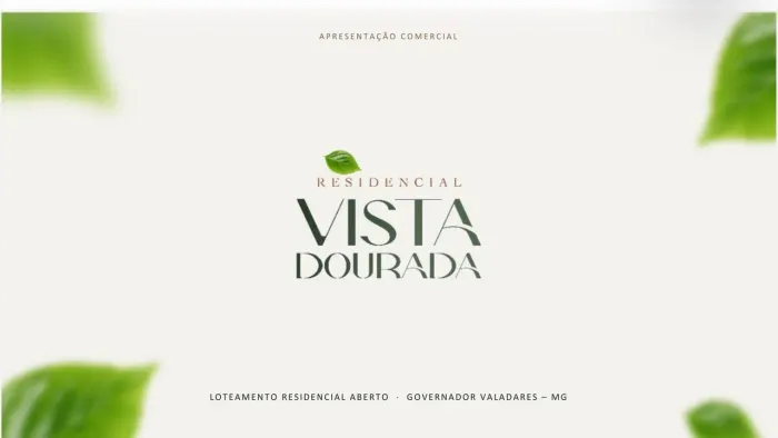 RESIDENCIAL VISTA DOURADA | LOTES A PARTIR DE R$ 180 MIL