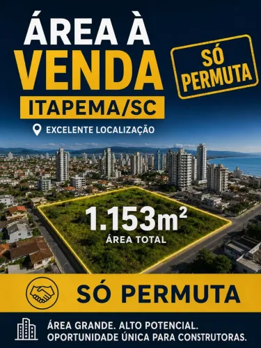 ÁREA À VENDA EM ITAPEMA/SC | 1.153m² | SOMENTE PERMUTA