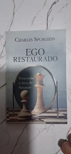 Charles Spurgeon / Ego Restaurado
