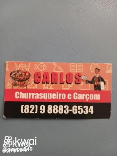  * Carlos, Trabalho de garçom ou churrasqueiro 