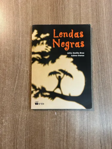 Livro Lendas Negras - Júlio Emílio Braz e Salmo Dansa