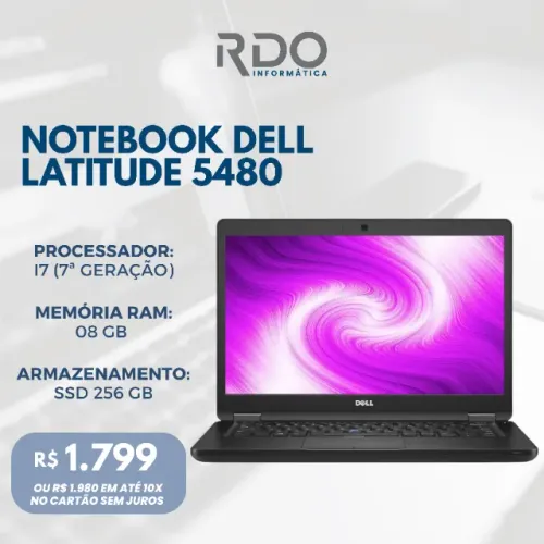 Notebook Dell Latitude 5480 i7 7ª 8GB SSD 256GB - Perfeito para home office