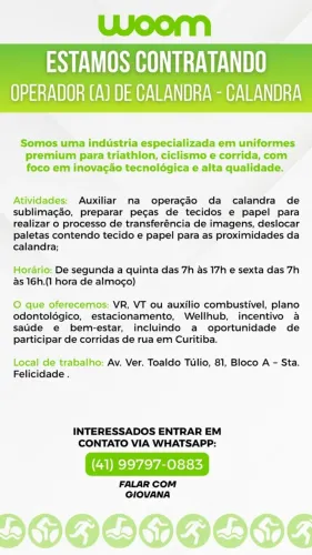 VAGA PARA OPERADOR DE CALANDRA EMPRESA WOOM