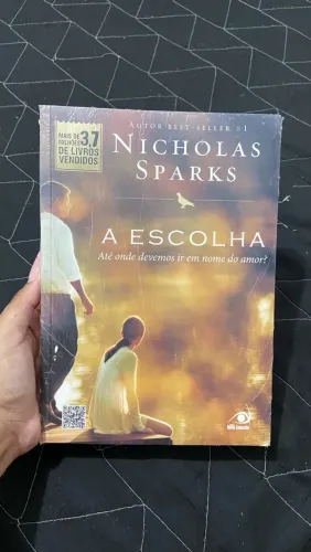 Livro - A escolha, até onde devemos ir em nome do amor?