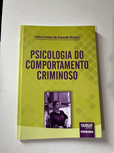 Psicologia do Comportamento Criminoso