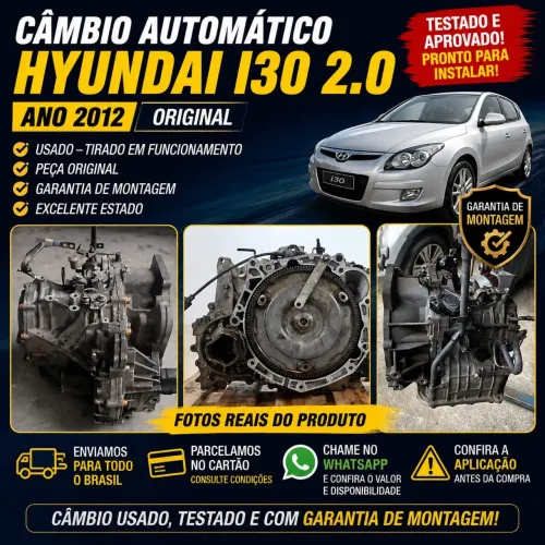? CÂMBIO AUTOMÁTICO HYUNDAI I30 2.0 - 2012 ? ? Câmbio automático original