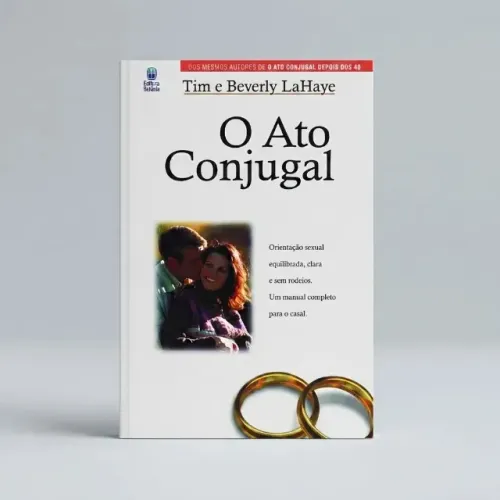 O Ato Conjugal Livro - Tim E Beverly Lahaye (Usado)