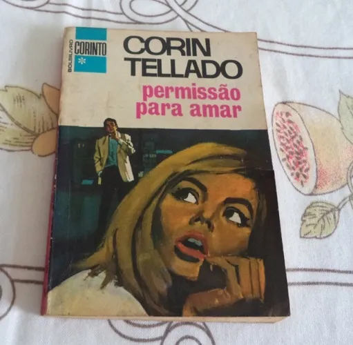 Livro: Permissão Para Amar 1973. Autor: Corin Tellado. Coleção Corinto. 