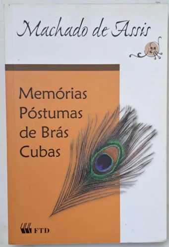Memórias Póstumas de Brás Cubas - Ed. FTD