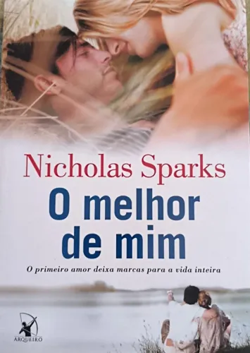 Livro - O Melhor de Mim - Nicholas Sparks