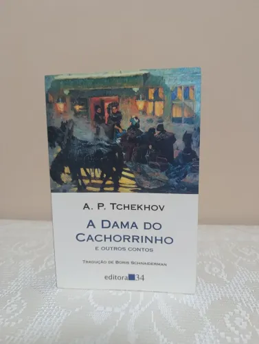 Livro A dama do cachorrinho e outros contos, A.P. Tchekhov
