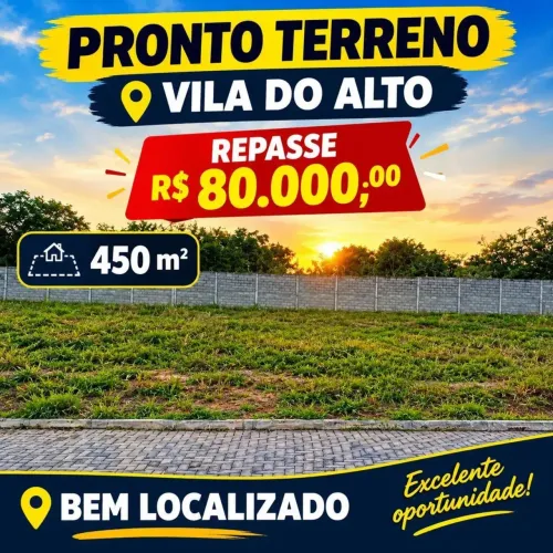 EDF TERRENO NO VILA DO ALTO COM 450 m²