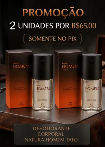 2 natura homem tato por 65,00 ( no pix)