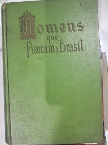 Livro Antigo Homens Que Fizeram o Brasil (Luiz Waldvogel)